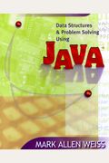Data Structures And Problem Solving Using Java