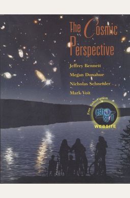 The Cosmic Perspective The Cosmic Perspective
