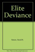 Elite Deviance