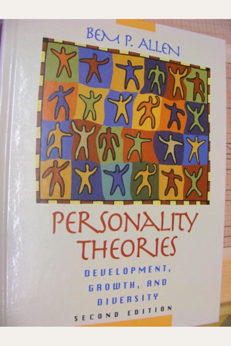 Personality Theories: Development, Growth, And Diversity