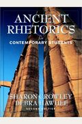 Ancient Rhetorics For Contemporary Students