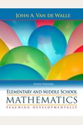 Elementary And Middle School Mathematics: Teaching Developmentally