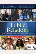 Public Relations: Strategies and Tactics, Study Edition (8th Edition)