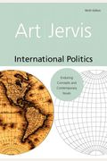 International Politics: Enduring Concepts And Contemporary Issues- (Value Pack w/MySearchLab)