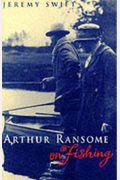 Arthur Ransome on Fishing