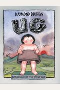 Ug: Boy Genius of the Stone Age and His Search for Soft Trousers