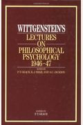 Wittgenstein's Lectures On Philosophical Psychology, 1946-47