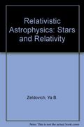 Relativistic Astrophysics: Stars and Relativity