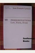 Peregrinations: Law, Form, Event