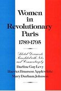 Women In Revolutionary Paris, 1789-1795