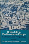 Urban Life in Mediterranean Europe: Anthropolical Perspectives