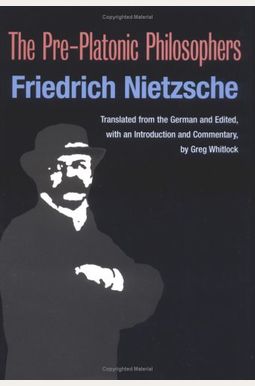 Buy The Pre-Platonic Philosophers (International Nietzsche Studies ...