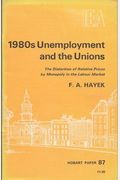 1980 Unemployment And The Unions