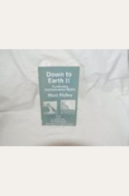 Down to Earth II (Studies on the Environment) Down to Earth II (Studies on the Environment)