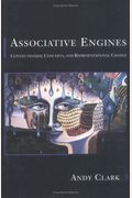 Associative Engines: Connectionism, Concepts, and Representational Change