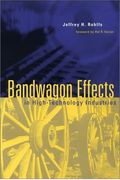Bandwagon Effects In High Technology Industries