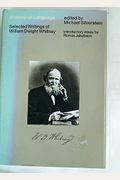 Selected Writings Of William Dwight Whitney
