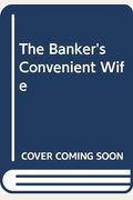 The Bankers Convenient Wife
