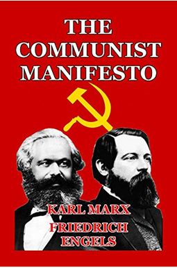 The Communist Manifesto The Communist Manifesto