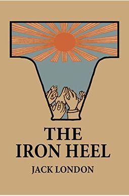 The Iron Heel The Iron Heel