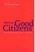 Making Good Citizens: Education And Civil Society