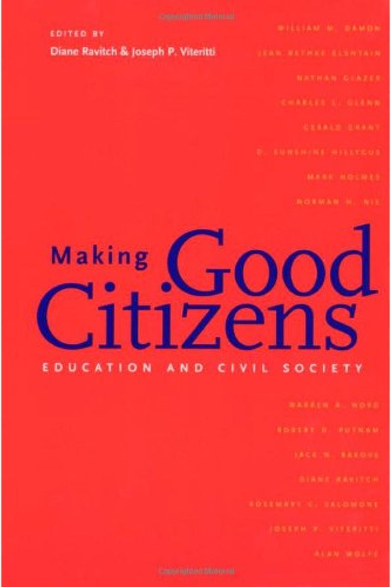 Making Good Citizens: Education And Civil Society