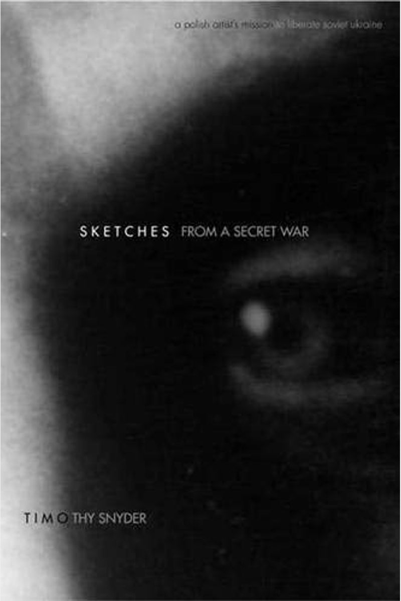 Sketches from a Secret War: A Polish Artistâ€™s Mission to Liberate Soviet Ukraine
