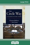 The Circle Way: A Leader In Every Chair