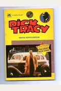 Dick Tracy Movie Novelization: Movie Novelization