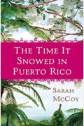 The Time It Snowed In Puerto Rico