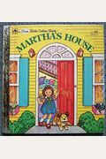 Martha's House