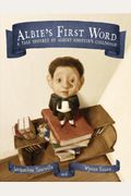 Albie's First Word: A Tale Inspired By Albert Einstein's Childhood