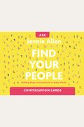 Find Your People Conversation Card Deck: Building Deep Community In A Lonely World
