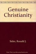 Genuine Christianity: Essentials For Living Your Faith