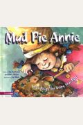 Mud Pie Annie: God's Recipe For Doing Your Best, Level 1