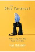 The Blue Parakeet: Rethinking How You Read The Bible