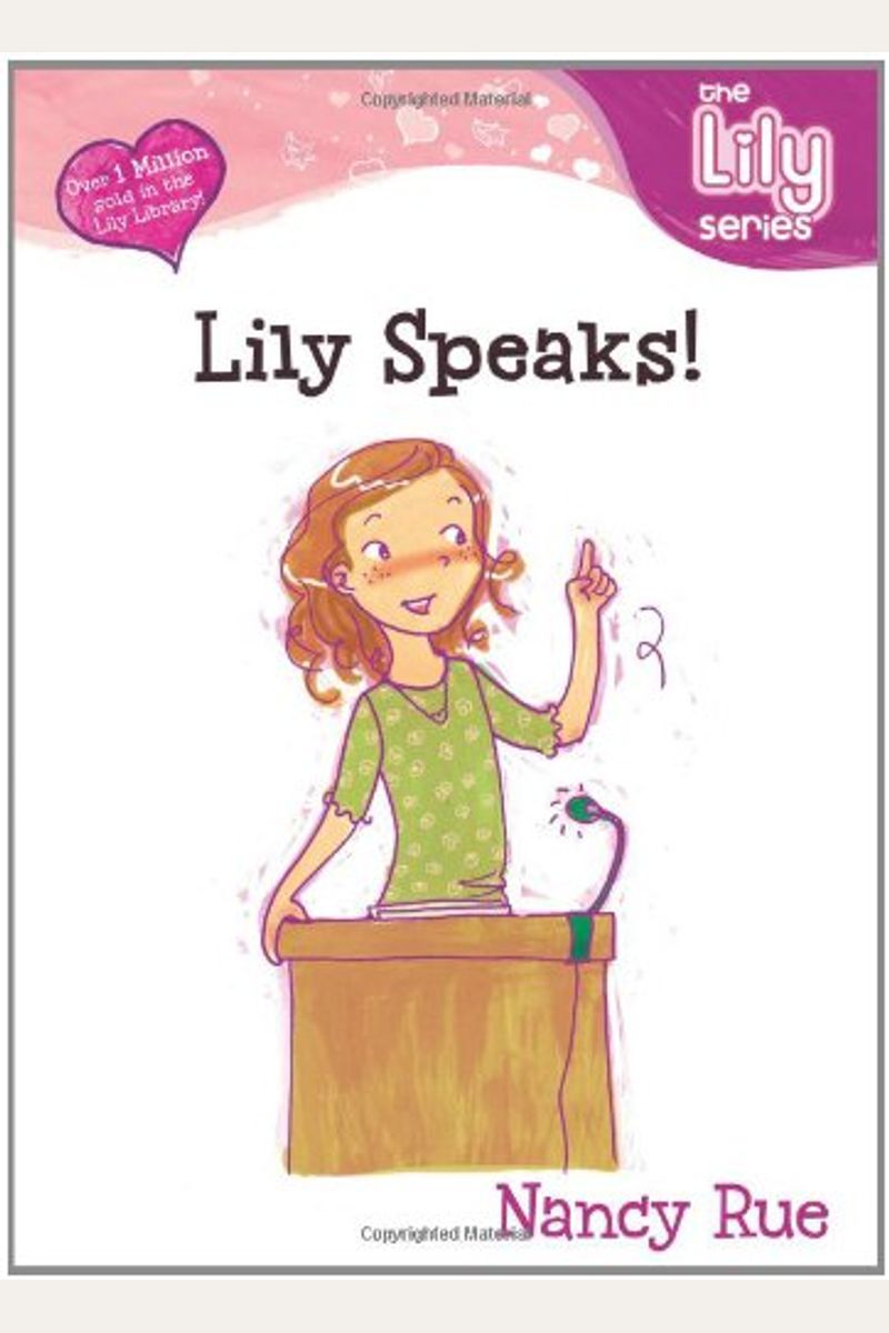 Lily Speaks! (Young Women Of Faith: Lily Series, Book 10)