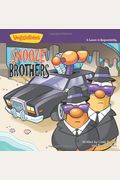 The Snooze Brothers: A Lesson In Responsibility (Big Idea Books / Veggietown Values)
