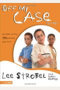 Off My Case for Kids: 12 Stories to Help You Defend Your Faith (Case for... Series for Kids)