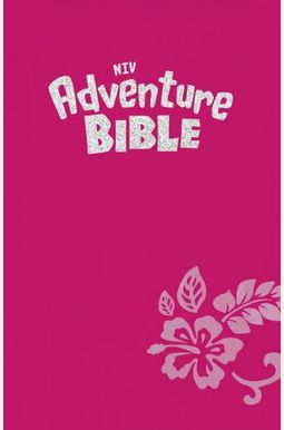 Adventure Bible-Niv Adventure Bible-Niv