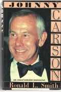 Johnny Carson: An Unauthorized Biography