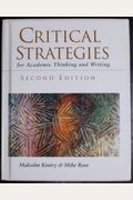 Critical Strategies for Academic Writing: Cases, Assignments, and Readings