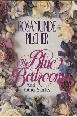 The Blue Bedroom: & Other Stories The Blue Bedroom: & Other Stories