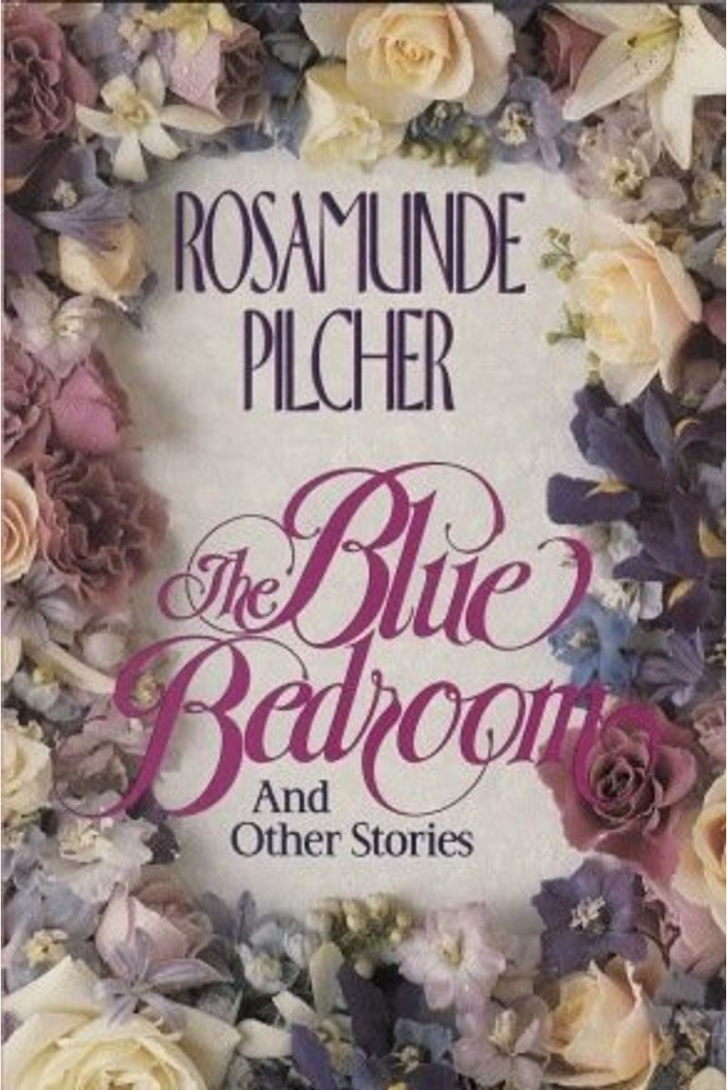 The Blue Bedroom: & Other Stories