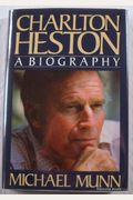 Charlton Heston : A Biography