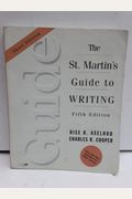 The St. Martin's Guide To Writing