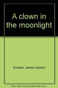 A Clown In The Moonlight
