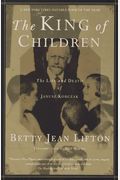 The King of Children: The Life and Death of Janusz Korczak