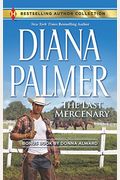 The Last Mercenary: Her Lone Cowboy (Harlequin Bestselling Author Collection)