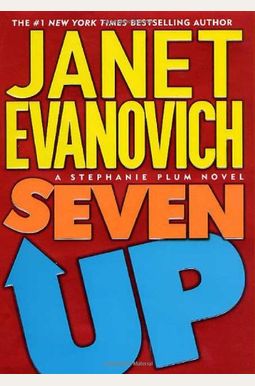 Seven Up (Stephanie Plum, No. 7) Seven Up (Stephanie Plum, No. 7)